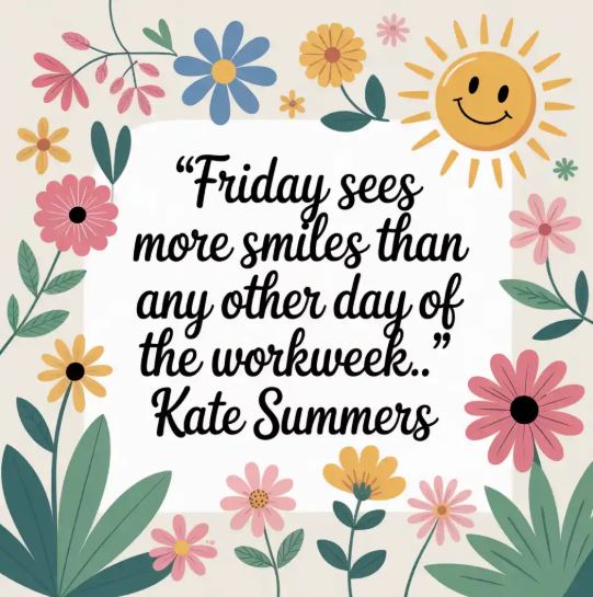 Inspirational Friday Quotes