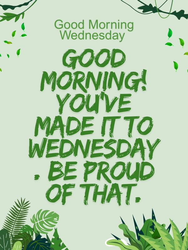 100+ Good Morning Wednesday Quotes, Blessings and Images