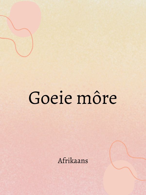 Good morning in Afrikaans language

