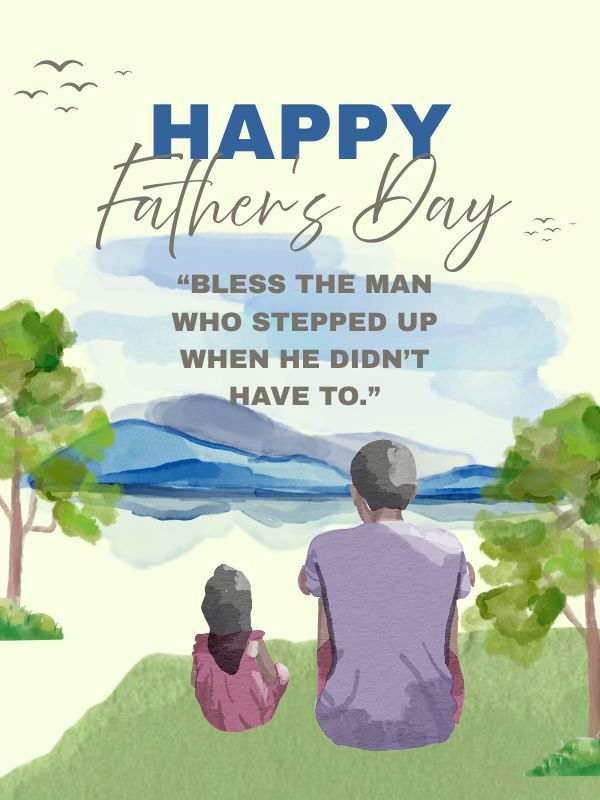 Blessings for Father Figures Who Stepped In with Love